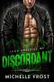 [Iron Heretics MC 03] • Discordant (Iron Heretics MC Book 3)